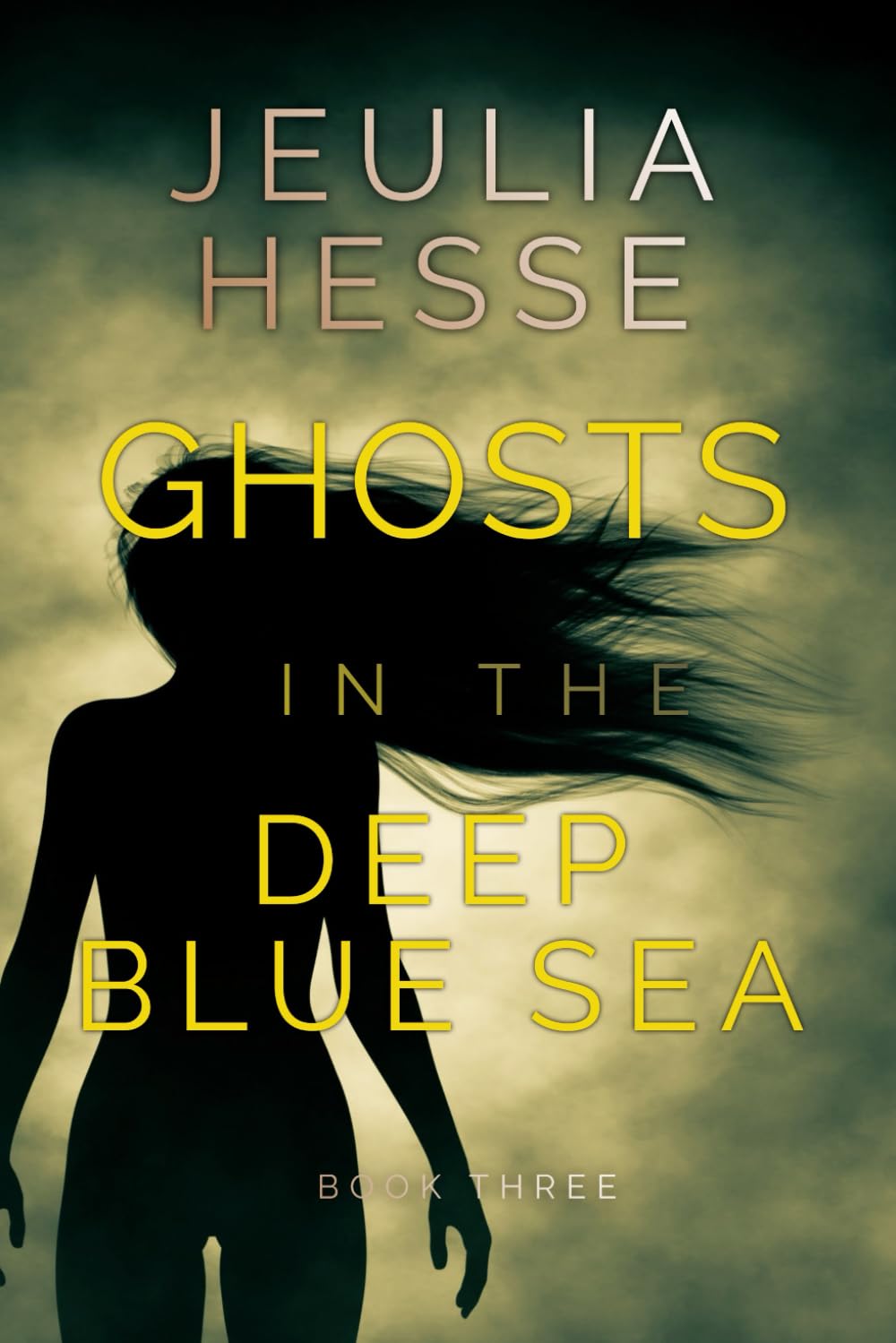 Ghosts in the Deep Blue Sea: Book 3 in the Deep Blue Sea Series