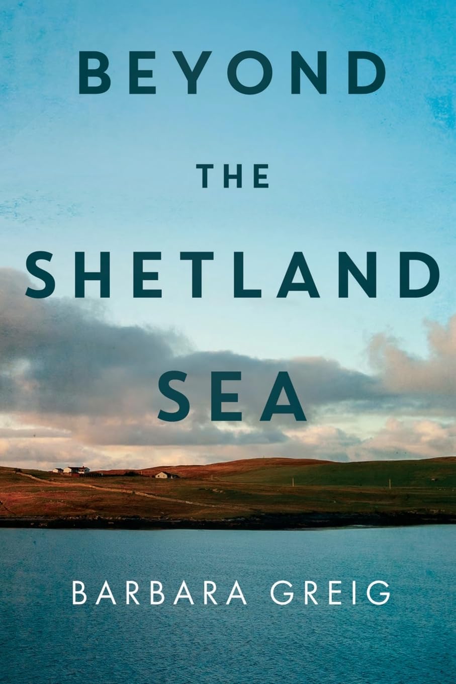 Beyond The Shetland Sea.by Greig  New 9781837940653 Fast Free Shipping**