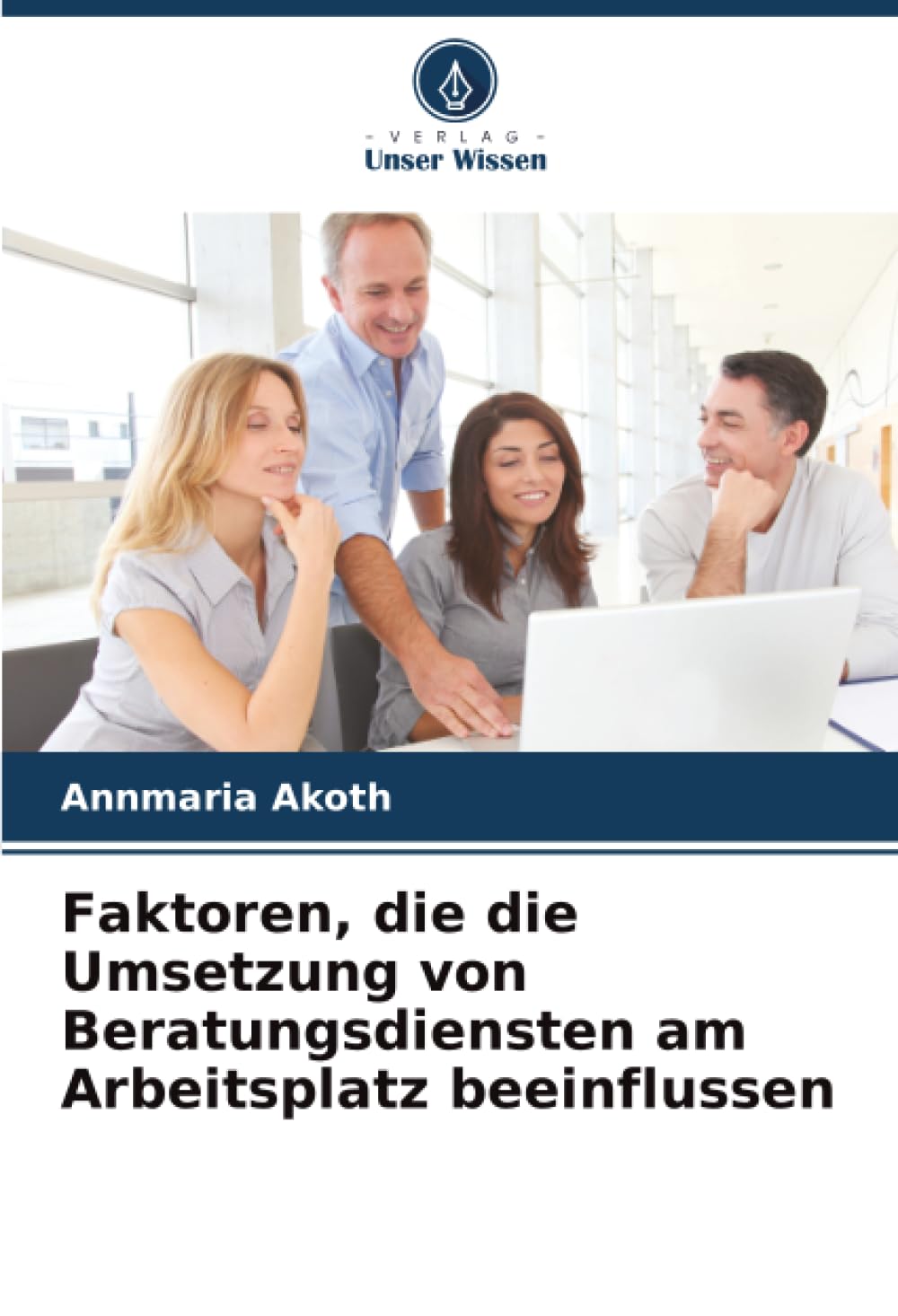 Faktoren, die die Umsetzung von Beratungsdiensten am Arbeitsplatz beeinflussen