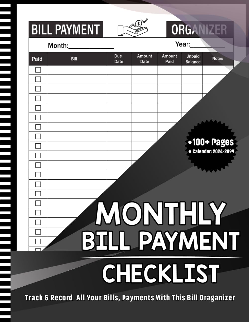 Monthly Bill Payment Tracker Organizer Checklist Planner Log Book: Simple Personal, Home & Small Business Financial Notebook, Journal For Bills & Payments Paying