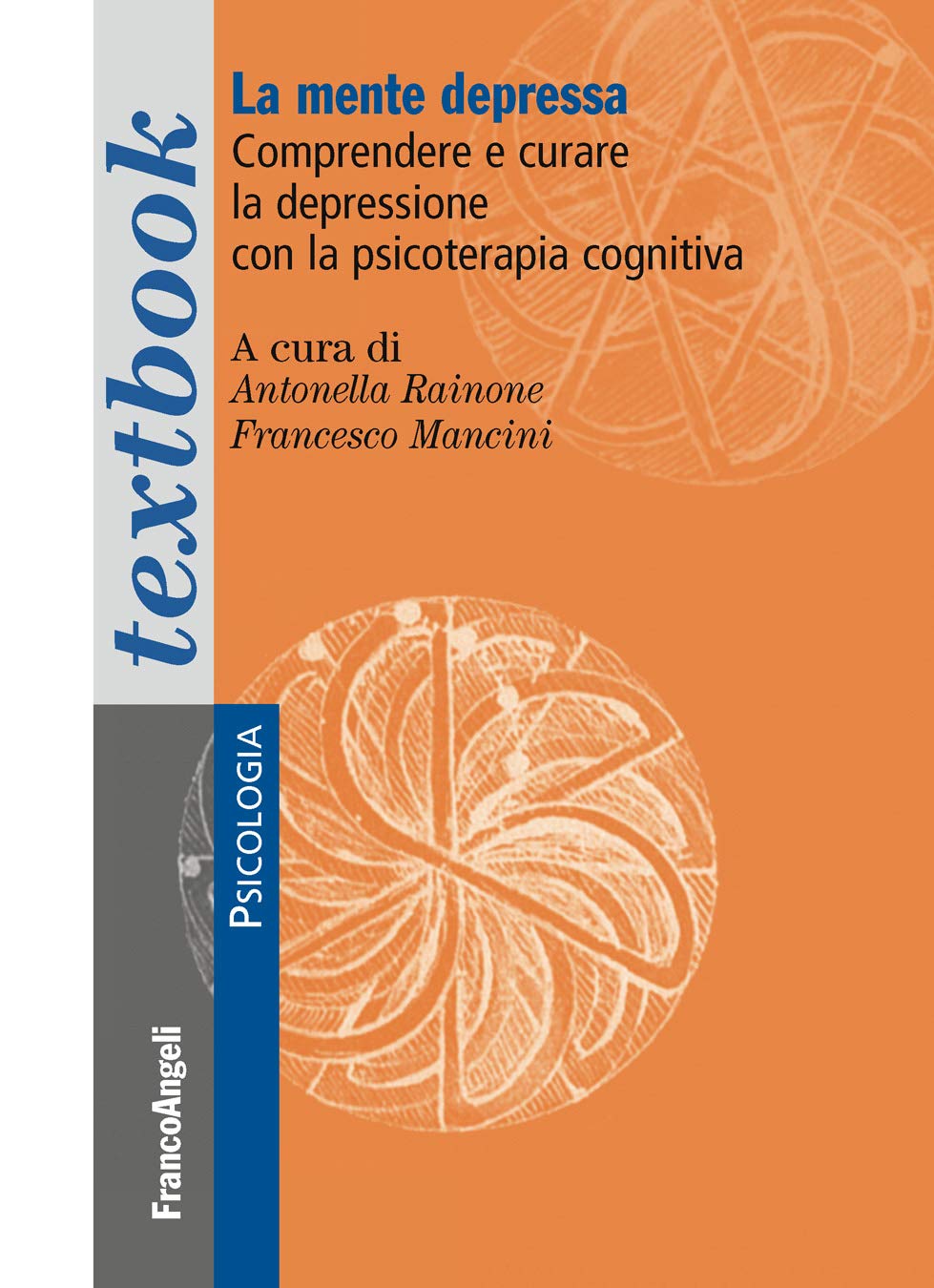 La mente depressa: Comprendere e curare la depressione con la psicoterapia cognitiva (Italian Edition)