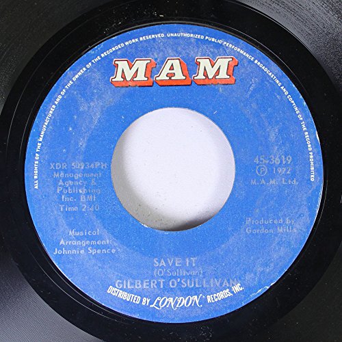 Gilbert O'Sullivan 45 RPM Save It / Alone Again (Naturally) Gilbert O'Sullivan 45 RPM Save It / Alone Again (Naturally)