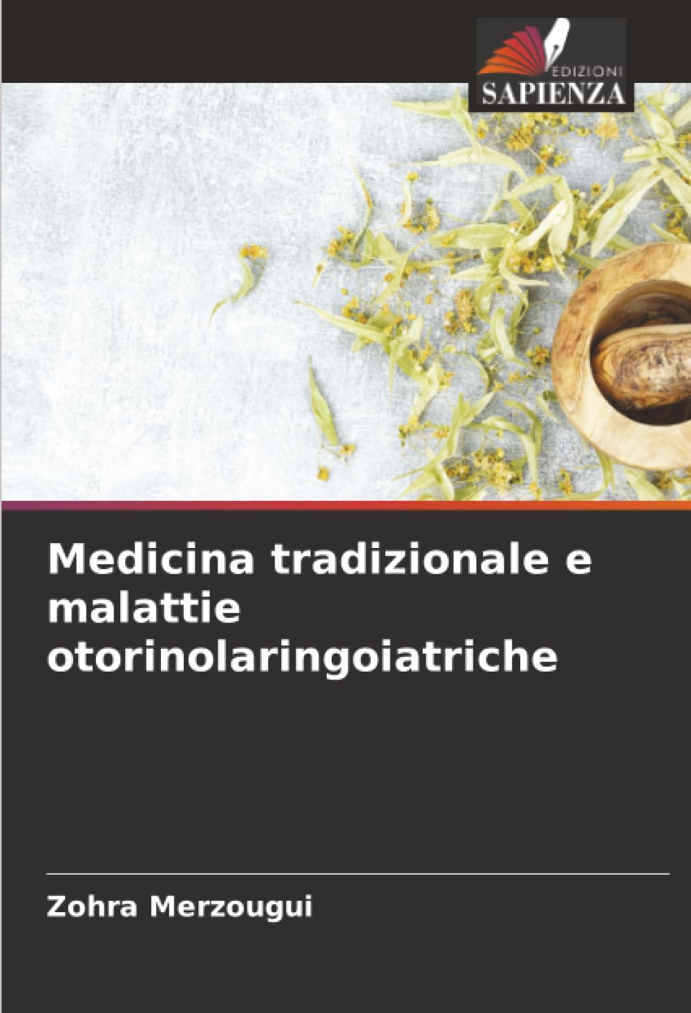 Medicina tradizionale e malattie otorinolaringoiatriche