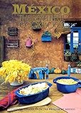 Mexico The Beautiful Cookbook: Authentic Recipes from the Regions of Mexico