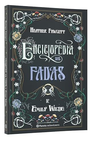 Enciclopédia das Fadas de Emily Wilde