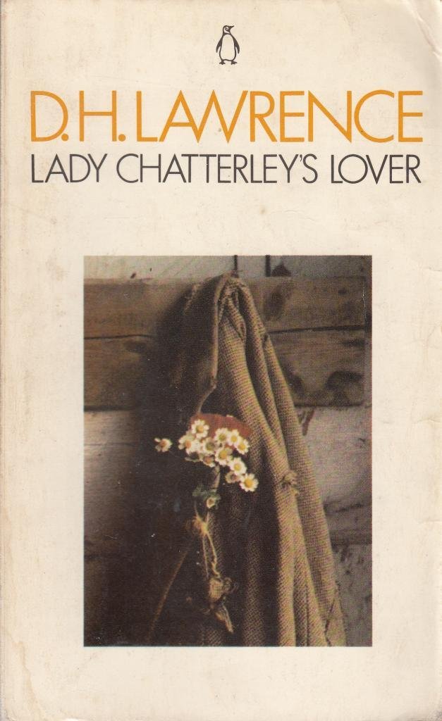 Lady Chatterley's Lover Lawrence, D H