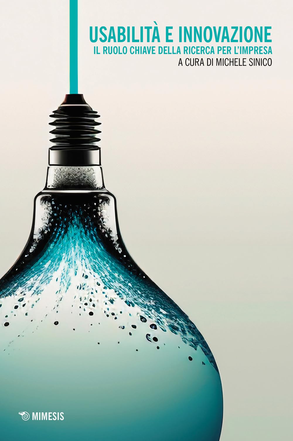 Usabilità E Innovazione. Il Ruolo Chiave Della Ricerca Per L'impresa - 4