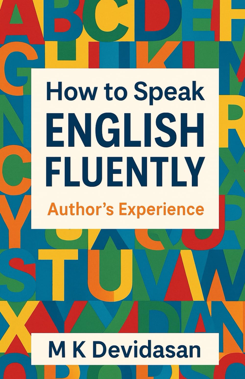How to Speak English Fluently
