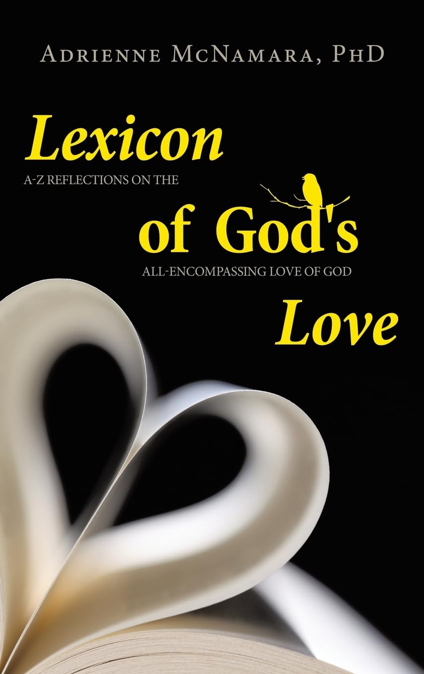 Lexicon of God’s Love: A–Z Reflections on the All-encompassing Love of God