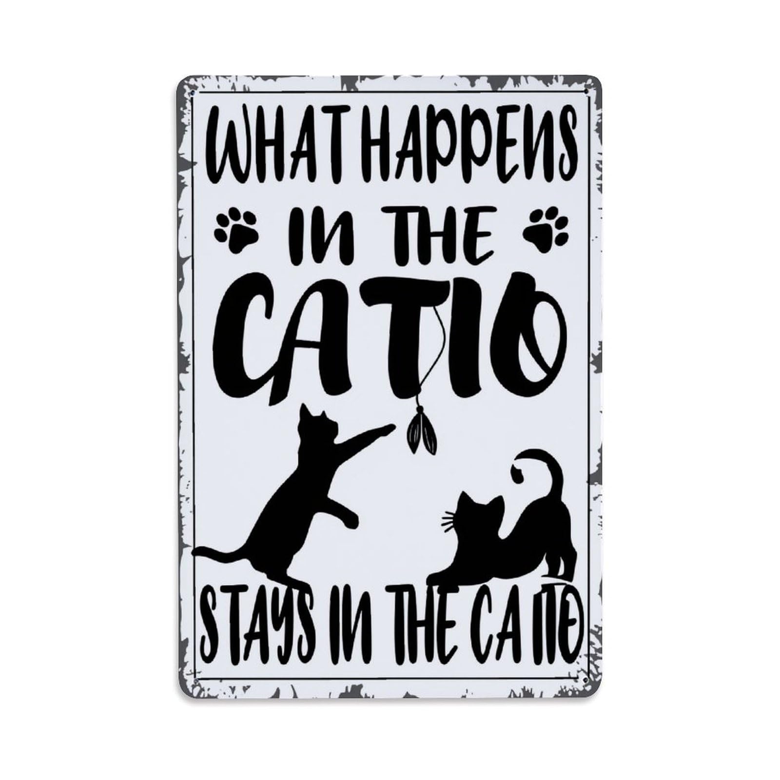 Enderetf Vintage What Happens In The Catio Stays In The Catio Tin Sign Metal Poster, Home Bar Garage Man Cave Cafe Indoor & Outdoor Wall Decoration 8X12inches