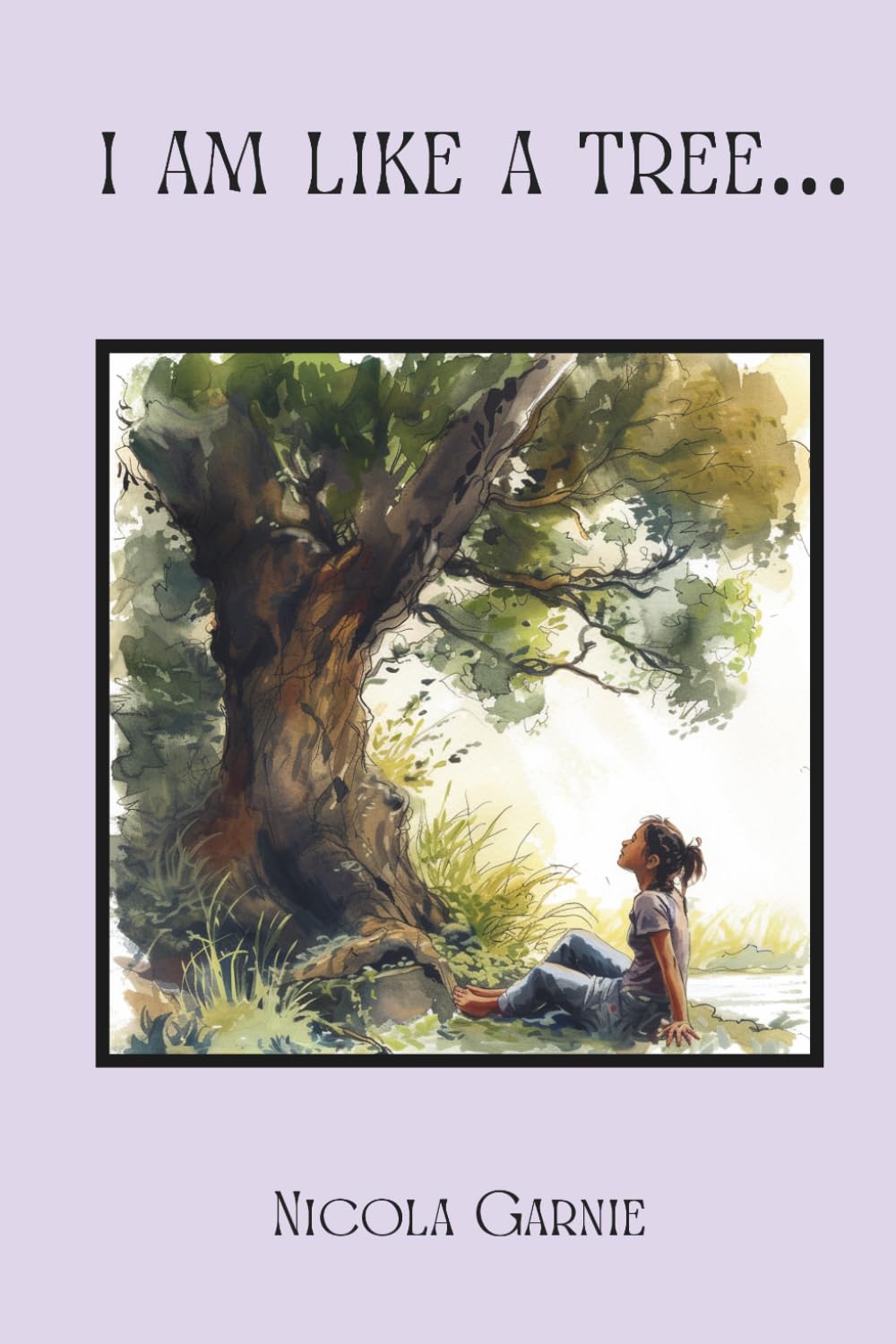 I Am Like a Tree for Girls: A Christian Devotional for Girls Ages 9–12 About Faith, Identity, Strength and Growing Strong in God (Inspired by Psalm 1:3) (I Am Like a Tree Devotional Series)