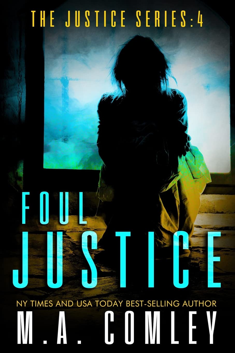 Foul Justice: 4 (Justice Series)
