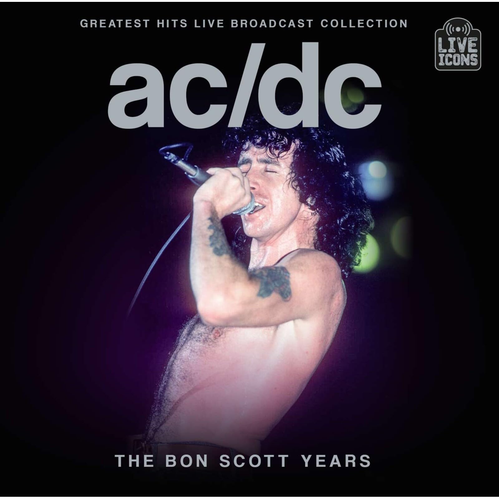 Greatest Hits Live Broadcast Collection: The Bon Scott Years