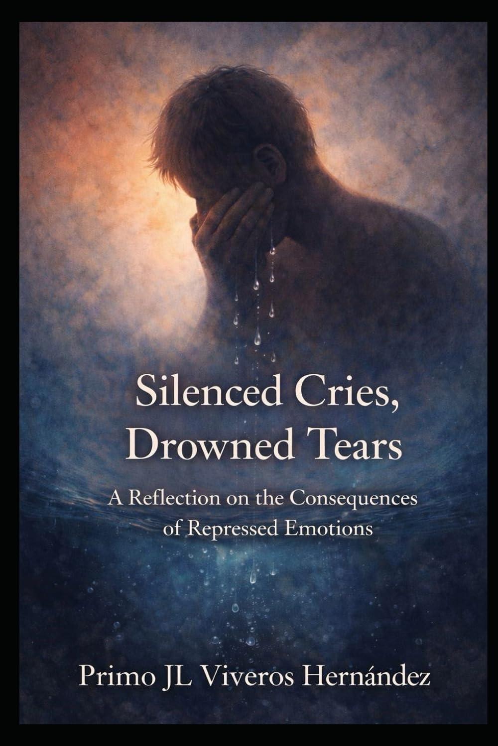 Silenced Cries, Drowned Tears: A reflection on the Consequences of Repressed Emotions