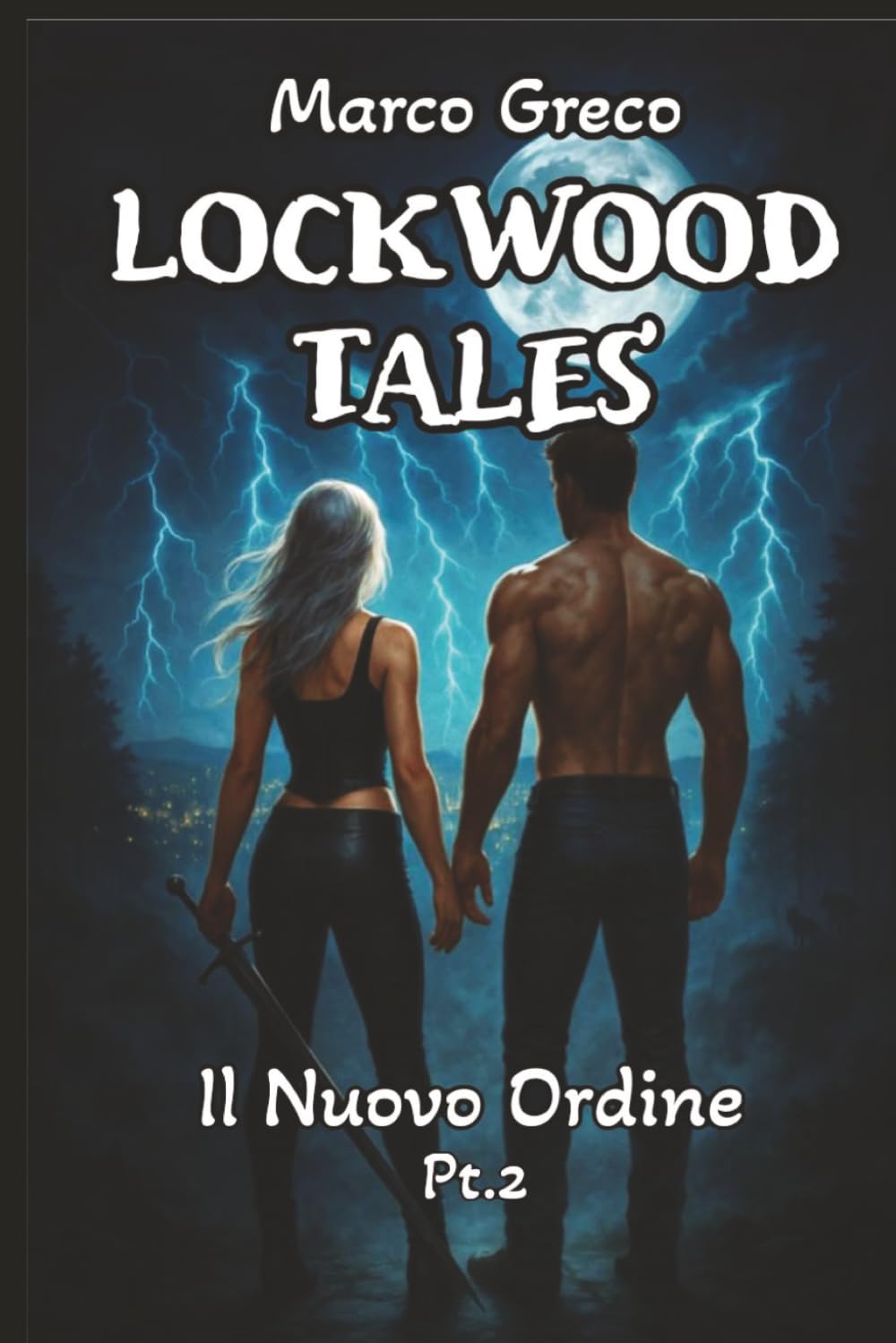 LOCKWOOD TALES: Il Nuovo Ordine - Pt. 2: 5