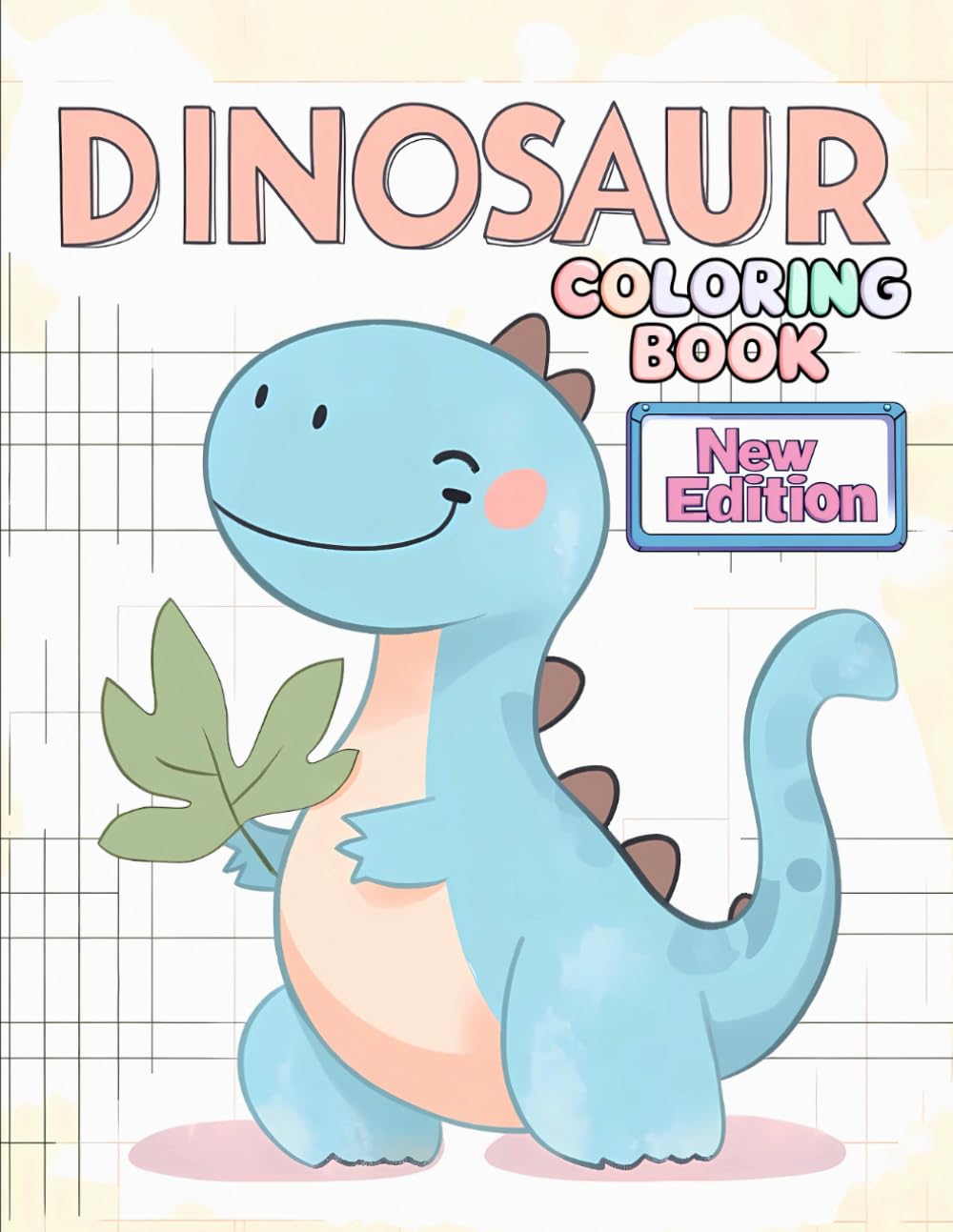My First Big Coloring Book of Fun Dinosaurs: Exciting Dinosaur Adventures Await! | 50+ Unique Pages of Dinosaur Fun for Kids of All Ages.