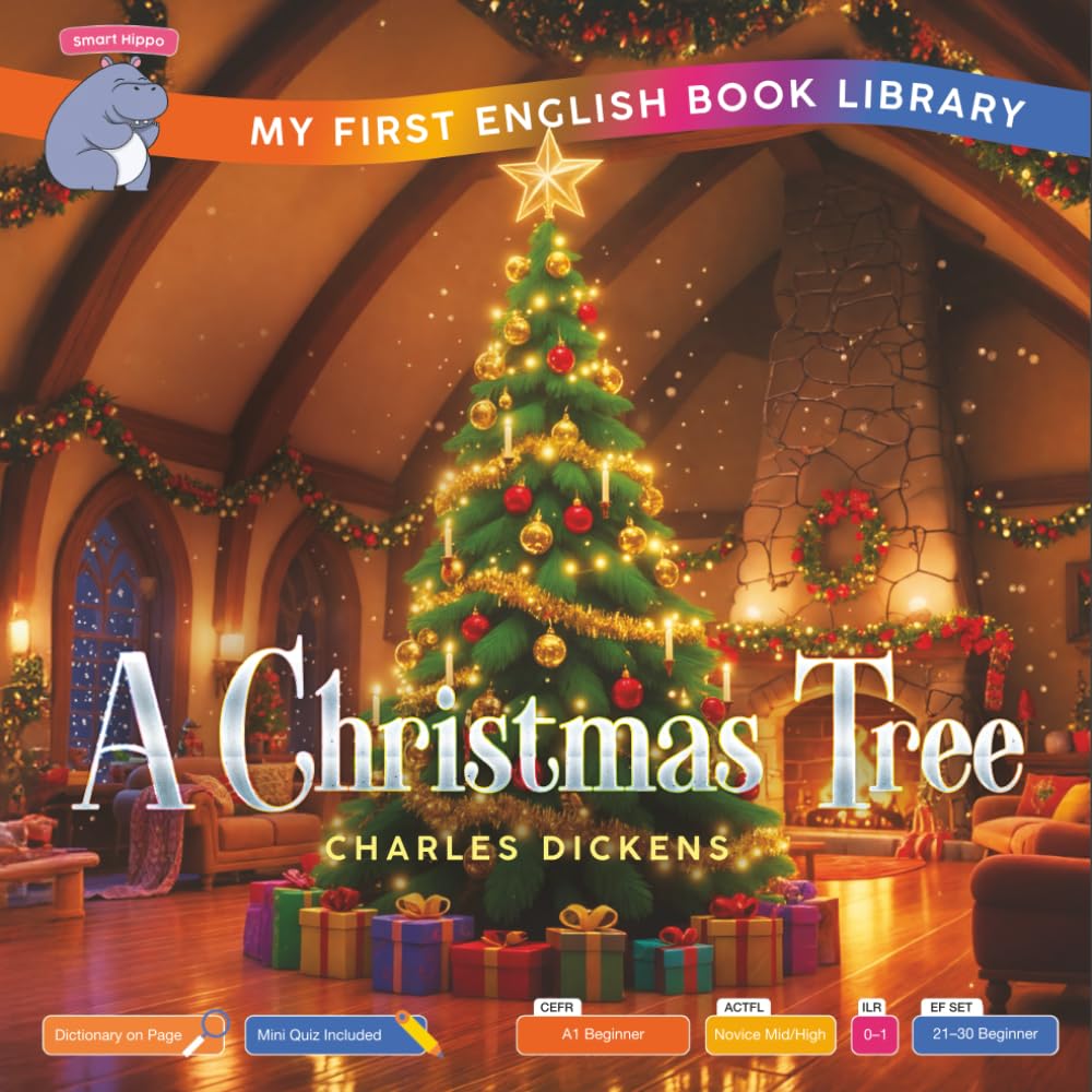 A Christmas Tree (Smart Hippo My First English Book Library): Educational Storybook (ESL Students) (Smart Hippo Holiday Books)