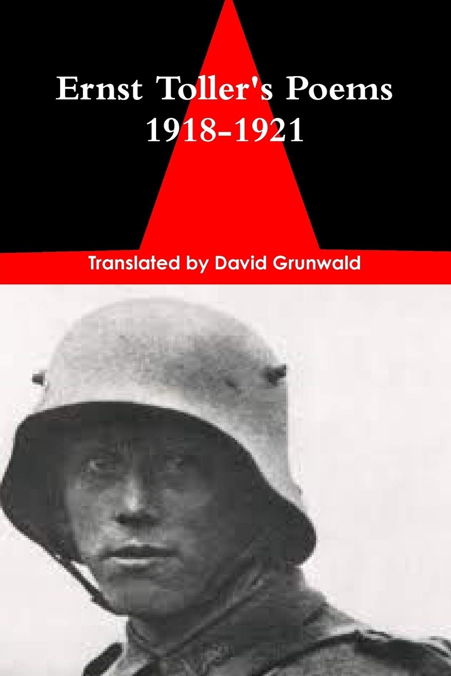 Ernst Toller's Poems of the Prisoners 1918-1921