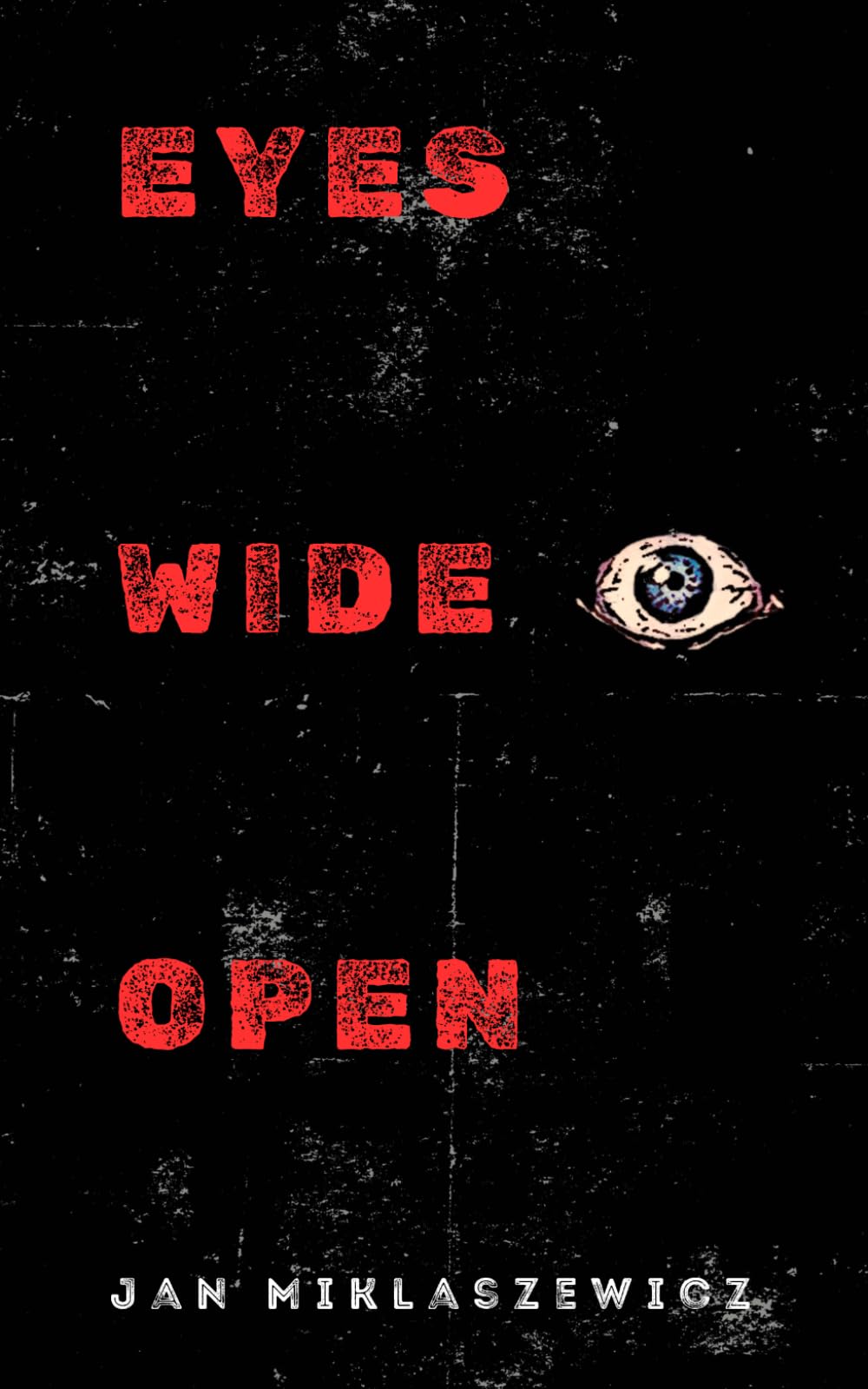 Eyes Wide Open (Hartmouth Horrors)
