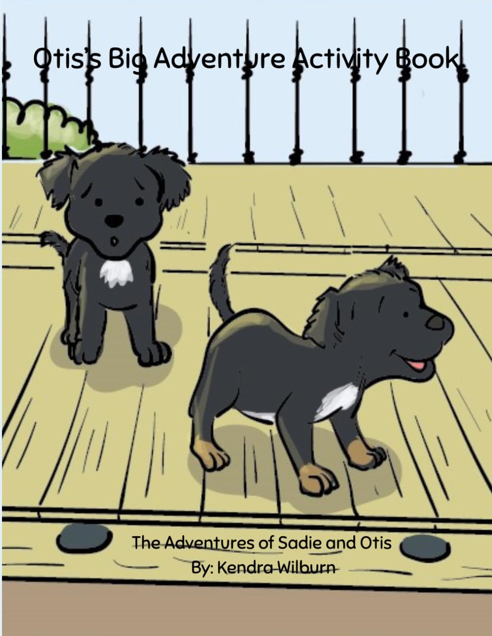 Otis's Big Adventure Activity Book: The Adventures of Sadie and Otis