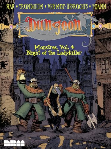 Dungeon: Monstres – Vol. 4: Night of the Ladykiller (Volume 4)