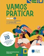 Vamos Praticar volume 1: exercícios de gramática e de vocabulário do português brasileiro | Learn Brazilian Portuguese for beginners (Portuguese Edition)