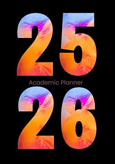 26-26 Academic Planner: (August 2025–July 2026) | Weekly & Monthly Layout | Medium 7” x 10” | 30 Minute Schedule, Assignment Tracker, Monthly Quotes | Student & Teacher Organizer