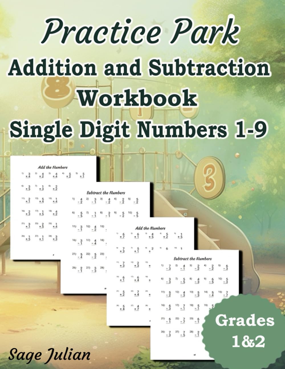 Practice Park Addition and Subtraction Workbook Single Digit Numbers 1-9