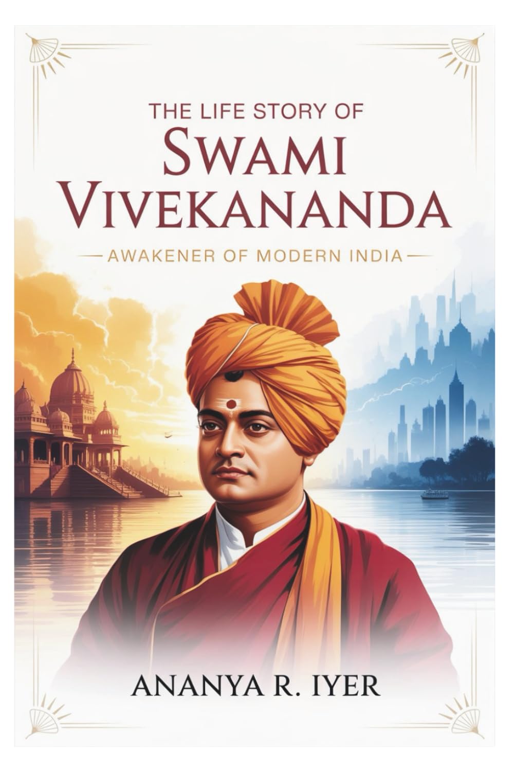 THE LIFE STORY OF SWAMI VIVEKANANDA (Life Stories of Hindu Gods & Sages)
