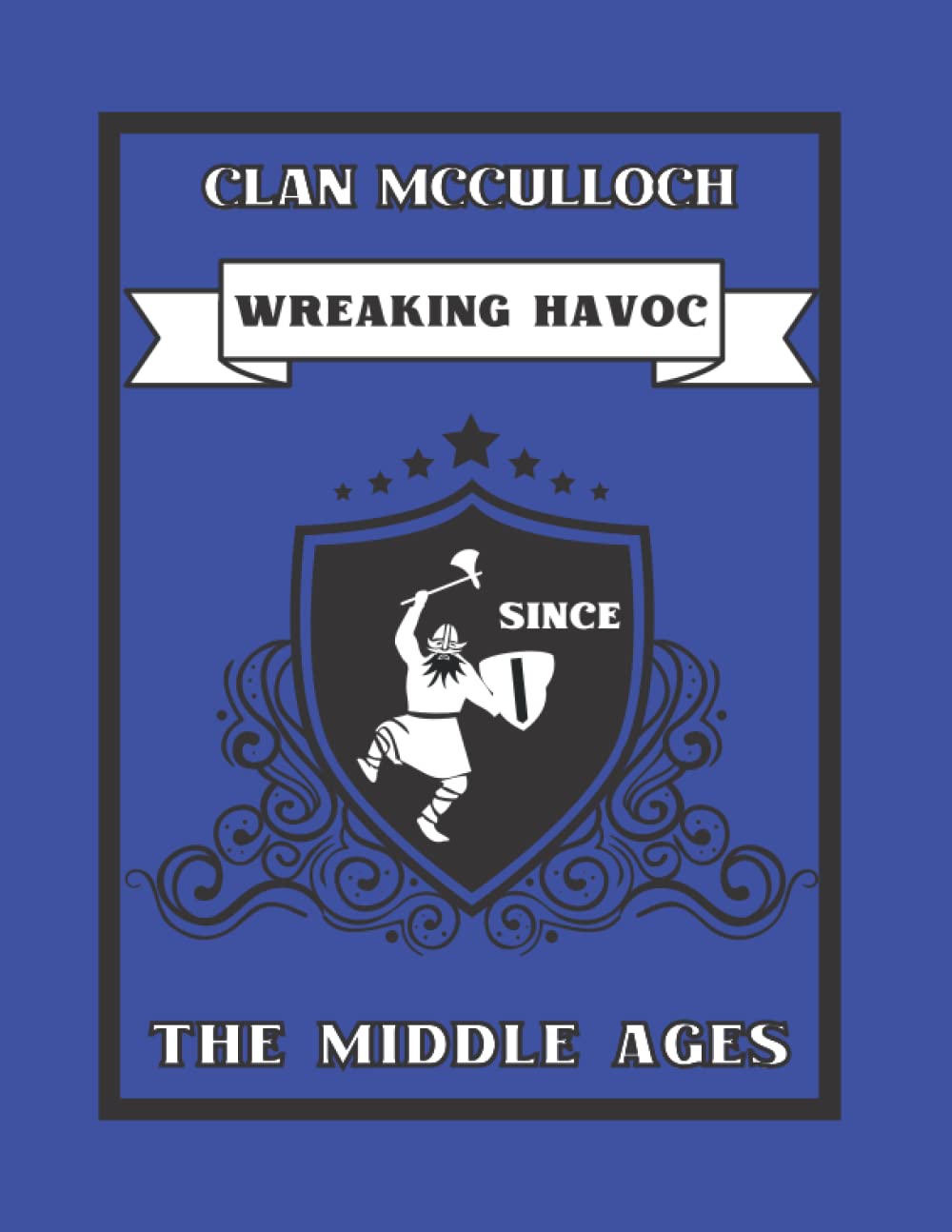 Clan McCulloch Scottish Notebook: For The Highland Scotland Family