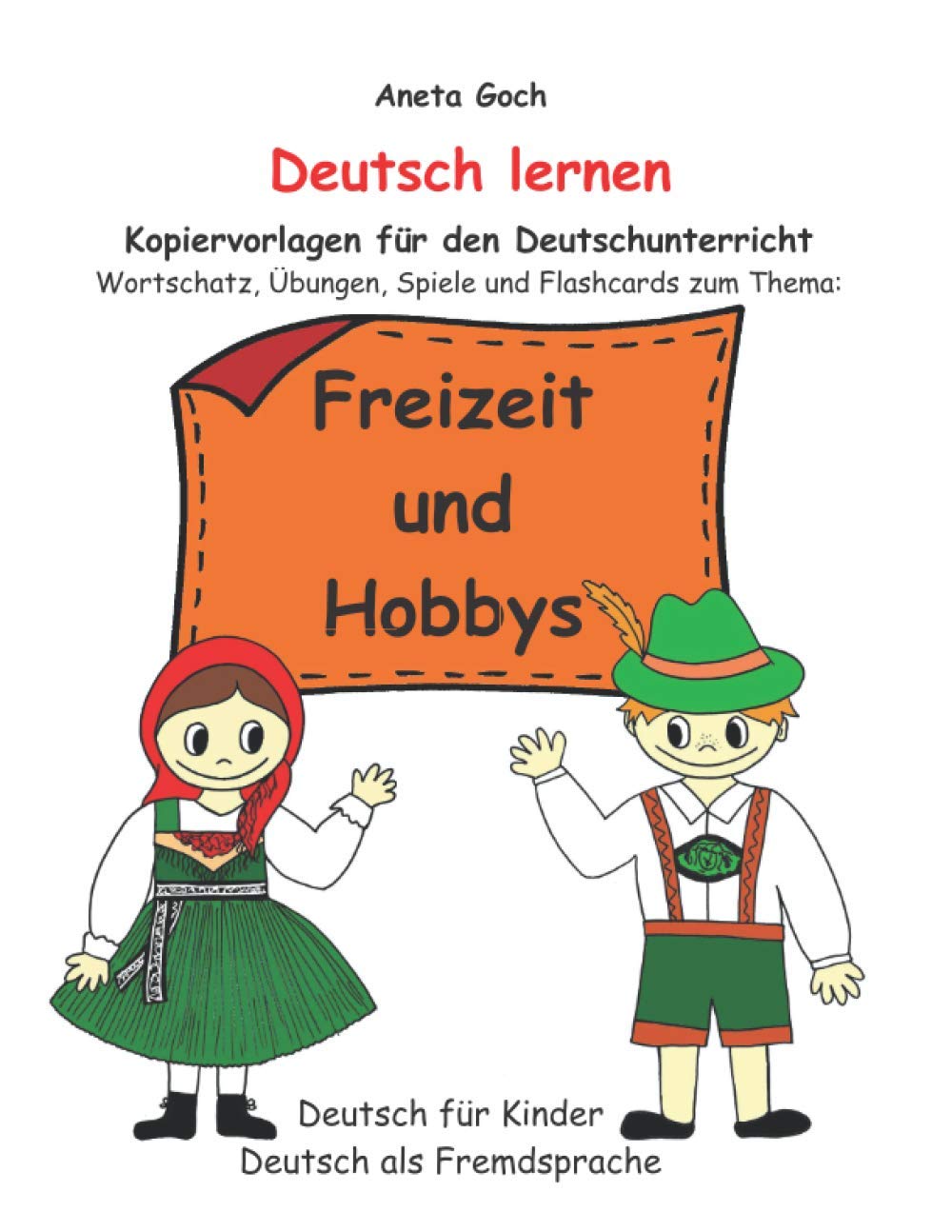 Deutsch lernen. Kopiervorlagen für den Deutschunterricht. Wortschatz, Übungen, Spiele und Flashcards zum Thema: Freizeit und Hobbys.
