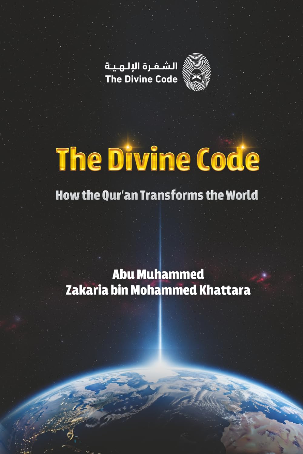 The Divine code: How the Qur'an Transforms the World