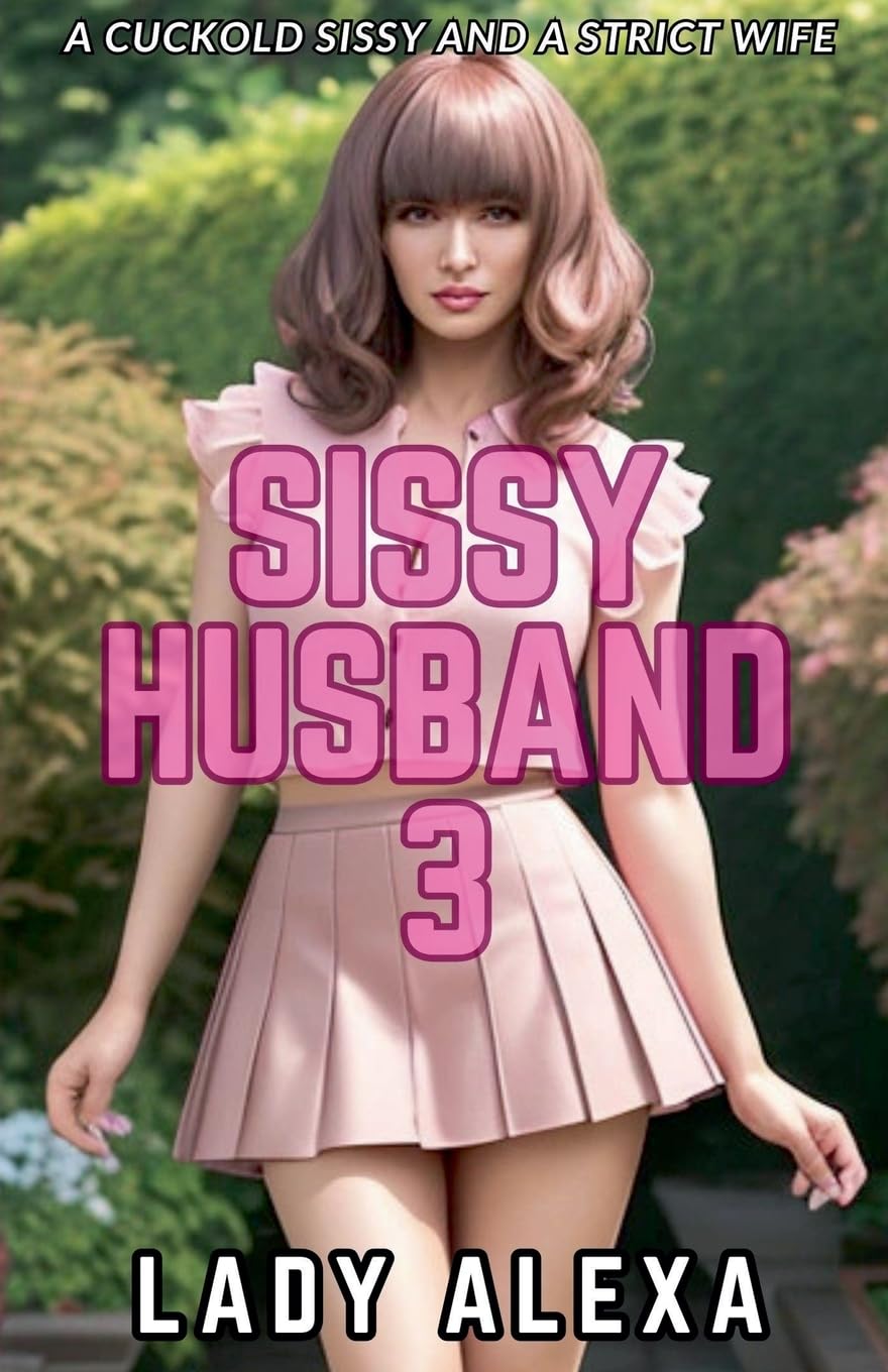 Sissy Husband 3 (Sissy Femboy Transgender Husband)