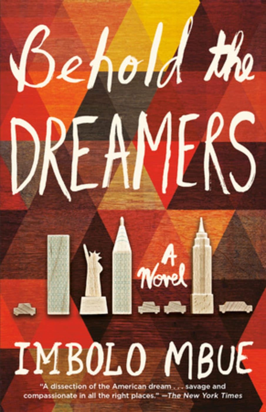 Behold the Dreamers — Roman | Erzählung über Jende Jonga, Neni und die Lehman-Krise in Harlem