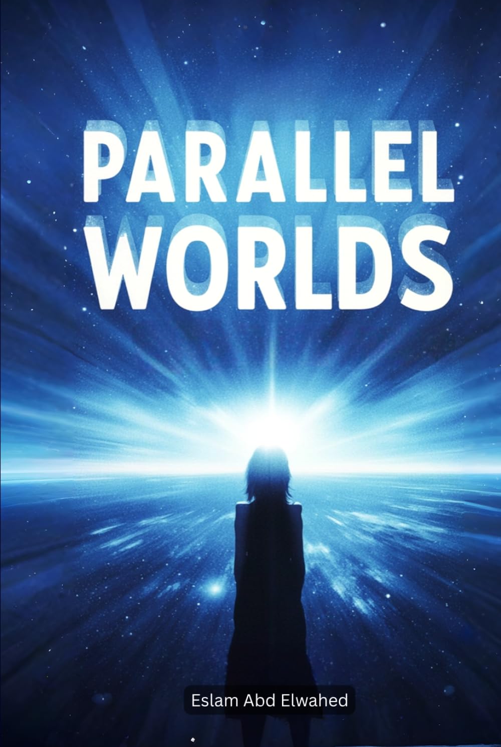 Parallel Worlds: 100 True Stories of Alternate Realities and Hidden Dimensions (Sci-Fi & Fantasy)