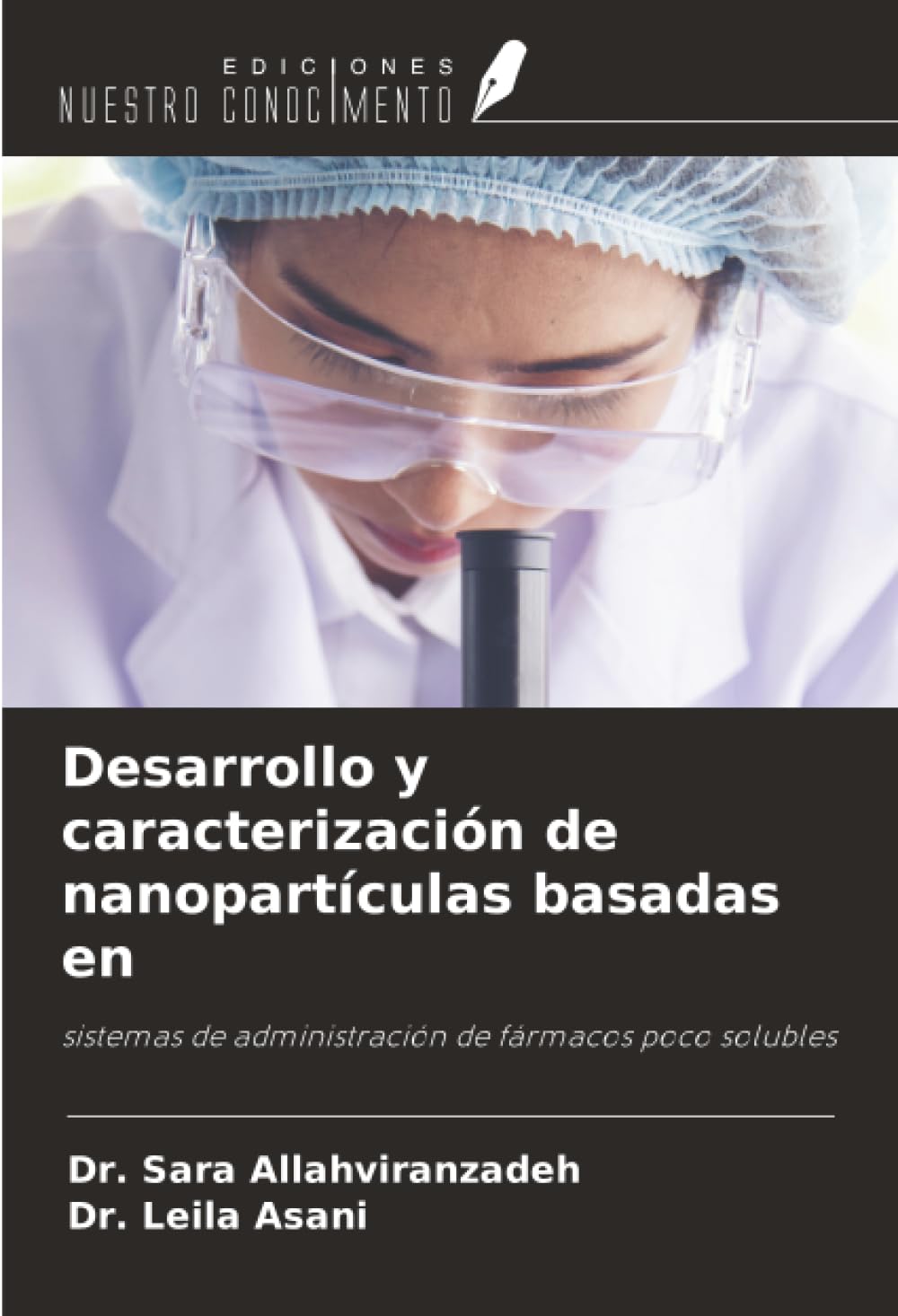 Desarrollo y caracterización de nanopartículas basadas en: sistemas de administración de fármacos poco solubles