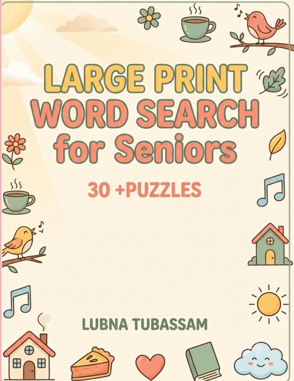 Large Print Word Search for Seniors: 30 Fun & Relaxing Puzzles with Complete Answer Key