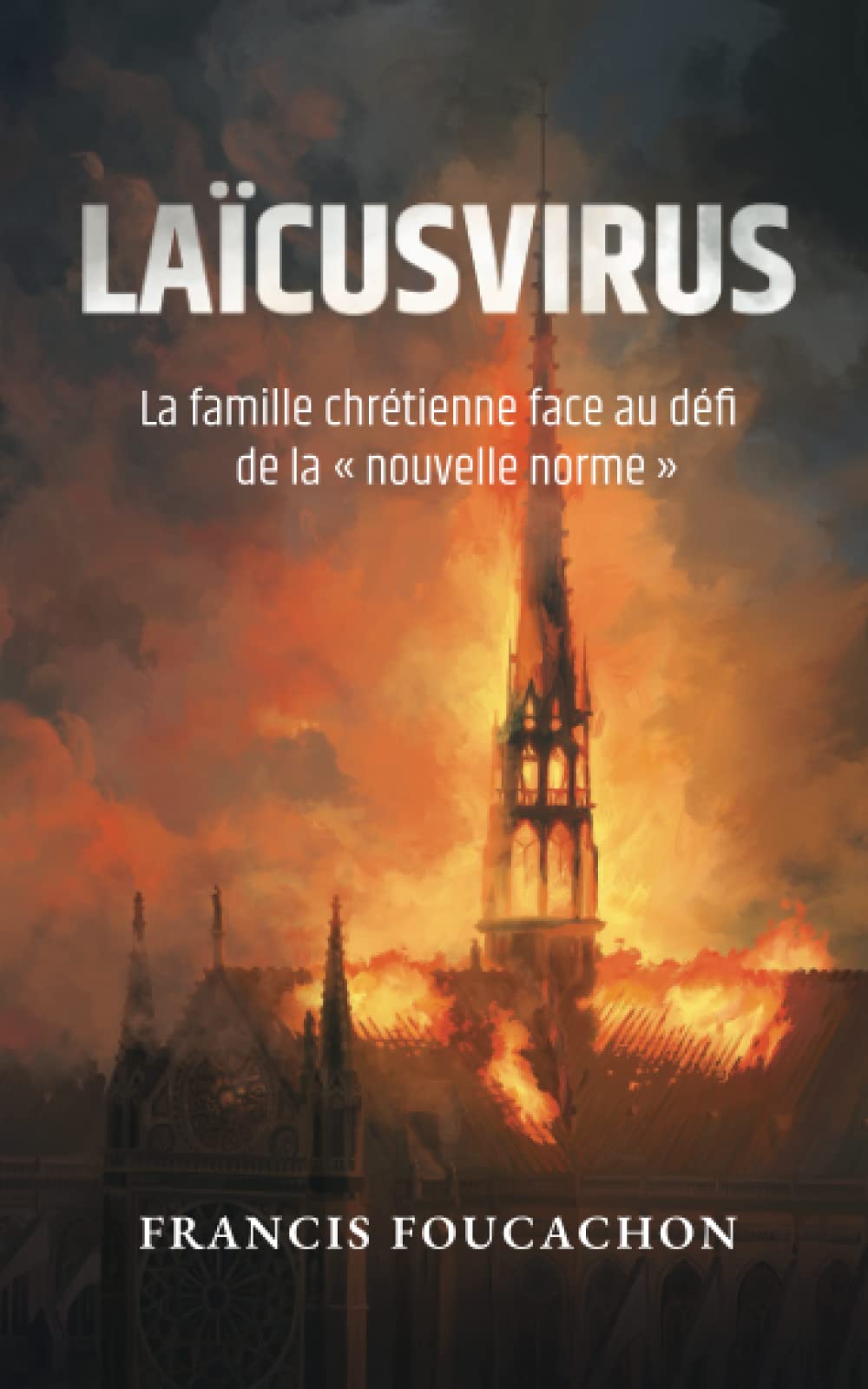 Laicusvirus: La famille chrétienne face au défi de la nouvelle norme