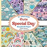 Cute Special Day Scrapbook Paper: Decorative Papers Perfect for Capturing Special Memories and Celebrating Special Occasions