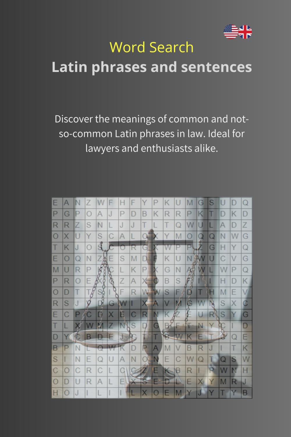 Word Search: Latin phrases and sentences: 80 phrases and words in Latin. Refresh your mind and learn new sentences.