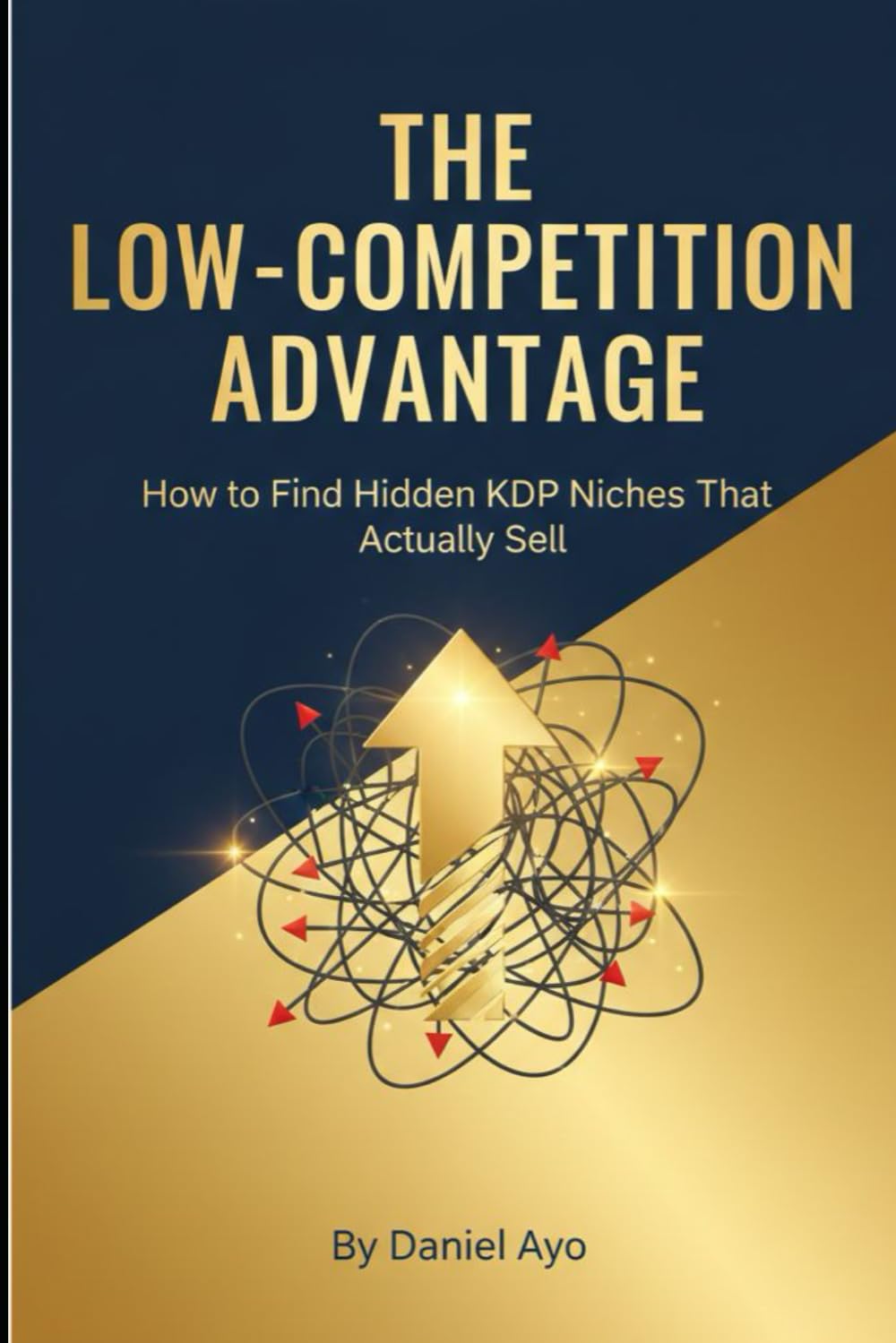 The Low-Competition Advantage: How to Find Hidden KDP Niches That Actually Sell