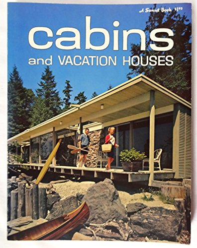 Cabins And Vacation Houses - Sunset B000RAH6XM Book Cover