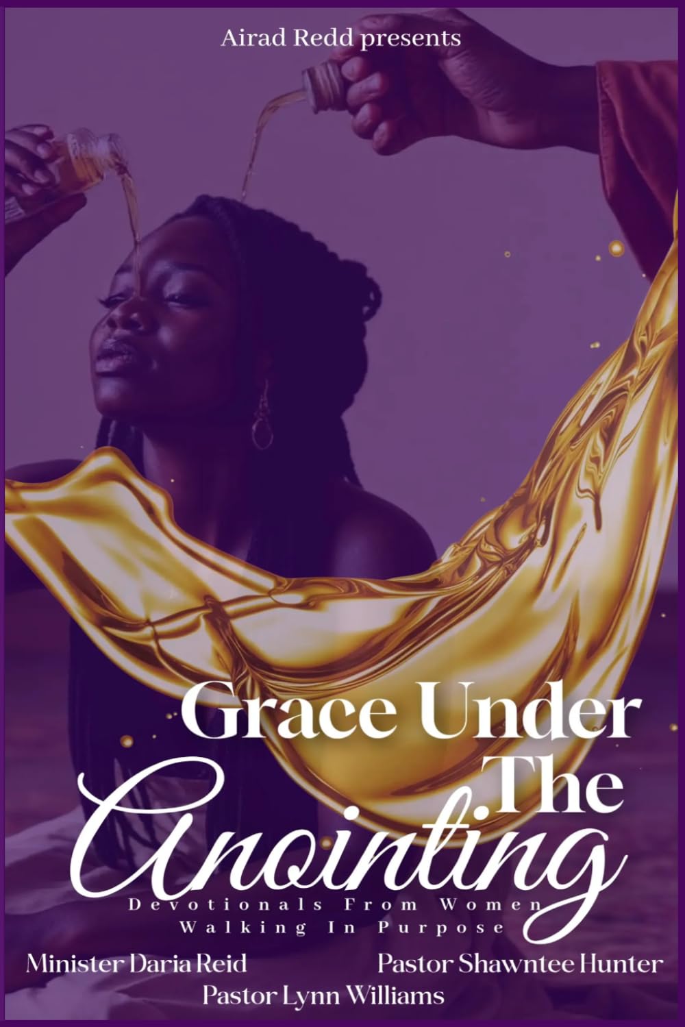Grace Under The Anointing: Devotionals From Women Walking In Purpose      Paperback – March 5, 2026