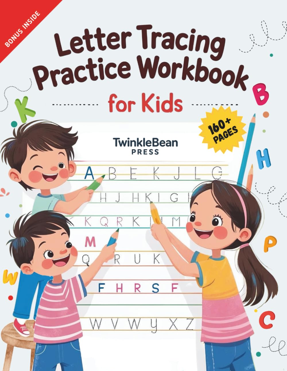 Letter Tracing Practice Workbook for Kids: A–Z Alphabet Tracing, Uppercase & Lowercase Letters, Pen Control, and Handwriting with Fun Activities
