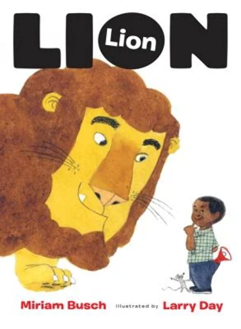 Lion, Lion: A Classic Picture Book for Kids (Ages 4-8) About a Boy and a Mischievous Twist