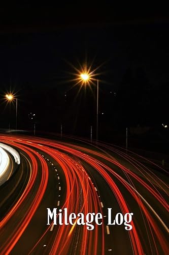 Mileage Log: The perfect fast freeway highway notebook to track
