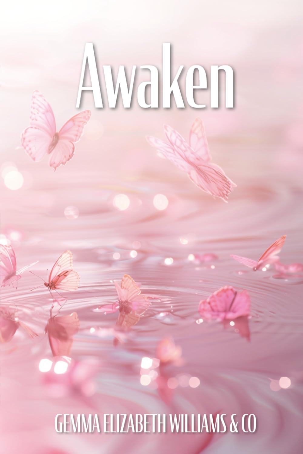 Awaken: Go On A Journey Of Spiritual Awakening