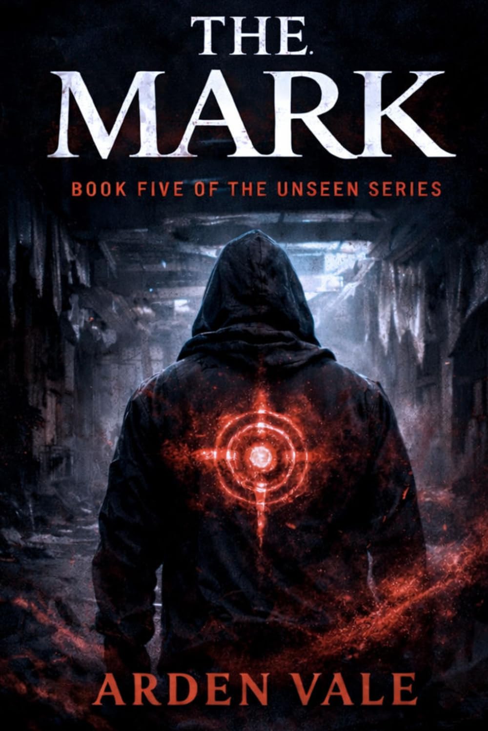 The Mark (The Unseen Series)