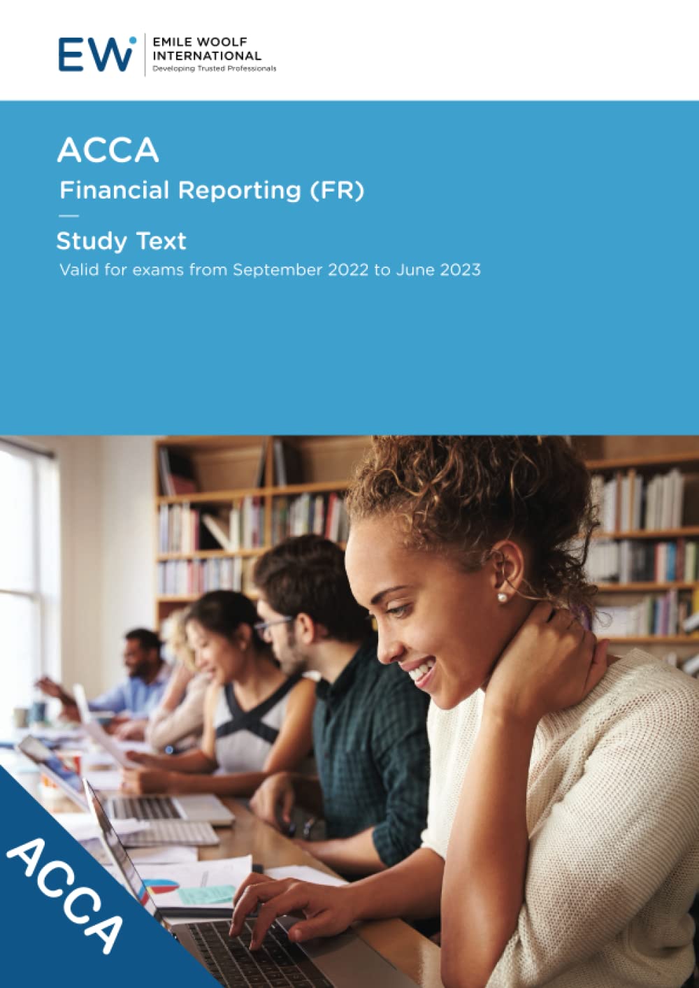 ACCA Financial Reporting (FR) Study Text - 2022-23 (ACCA - 2022-23)
