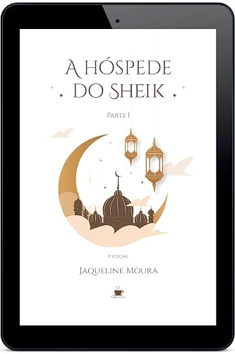 A hóspede do Sheik: Parte I (3ª Edição)